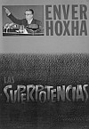 Энвер Ходжа. "Сверхдержавы. 1959-1984. Из политического дневника" (на испанском языке).