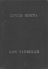 Энвер Ходжа. "Титовцы. Исторические записки" (на испанском языке). 