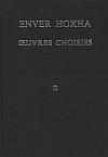 Enver Hoxha. Œuvres choisies. Volume II.