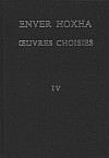 Enver Hoxha. Œuvres choisies. Volume IV.
