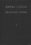 Enver Hoxha. Selected works. Volume I.