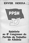 Энвер Ходжа. "Доклад о деятельности Центрального комитета Албанской партии труда, представленный VIII съезду АПТ 1 ноября 1981 года" (на португальском языке).
