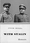 Enver Hoxha. "With Stalin (memoirs)".