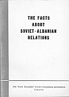 "Правда о советско-албанских отношениях" (The edition in English, издательство "Naim Frasheri", Tirana, 1964г.)